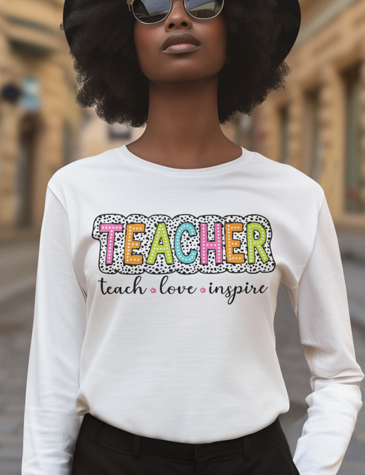 Teacher | Teach Love Inspire - DTF Transfer