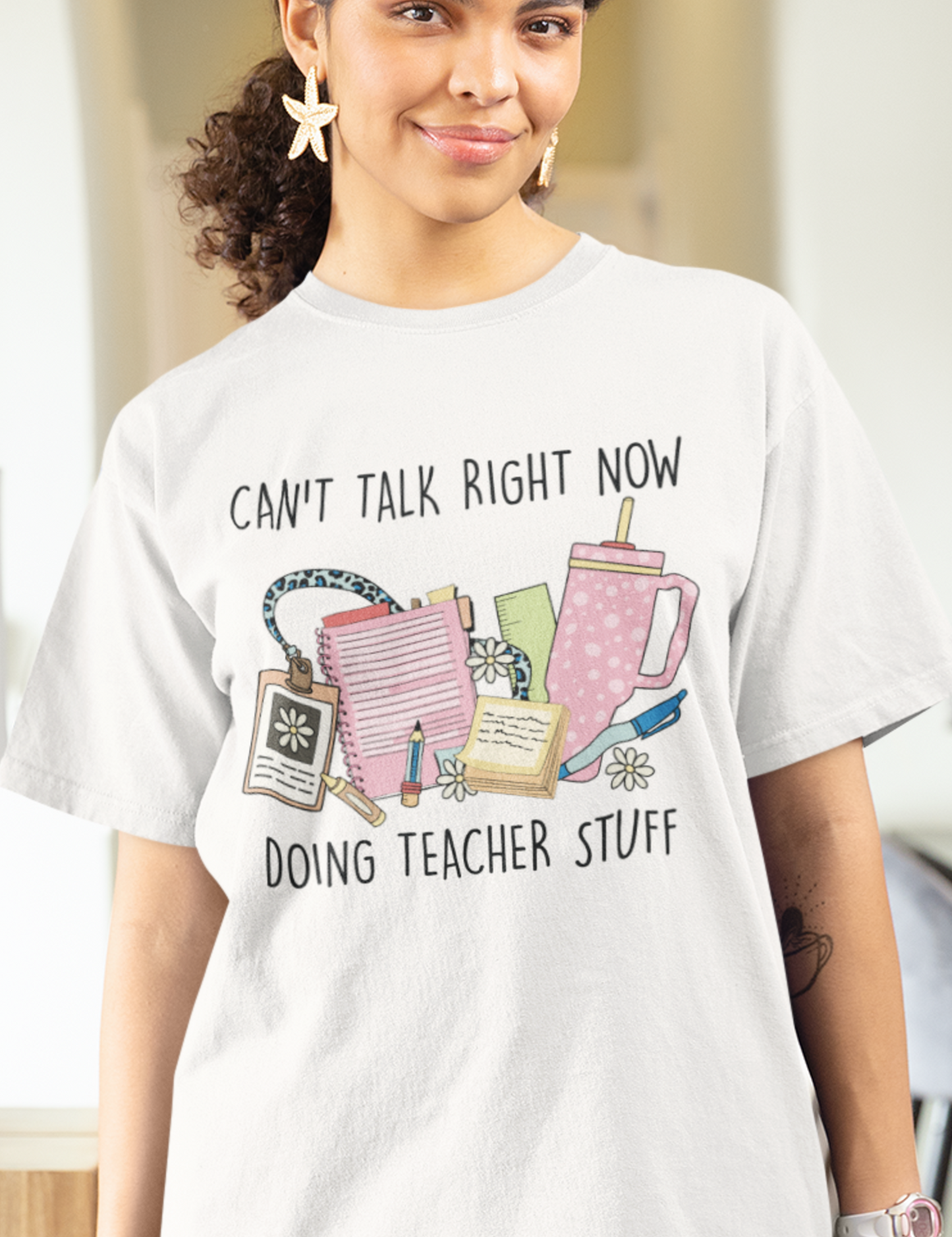 Can't Talk Right Now Doing Teacher Stuff - DTF Transfer