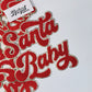 Santa Baby in Red - Chenille Patch