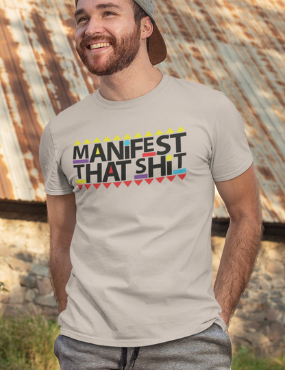 Manifest That Shit - DTF Transfer