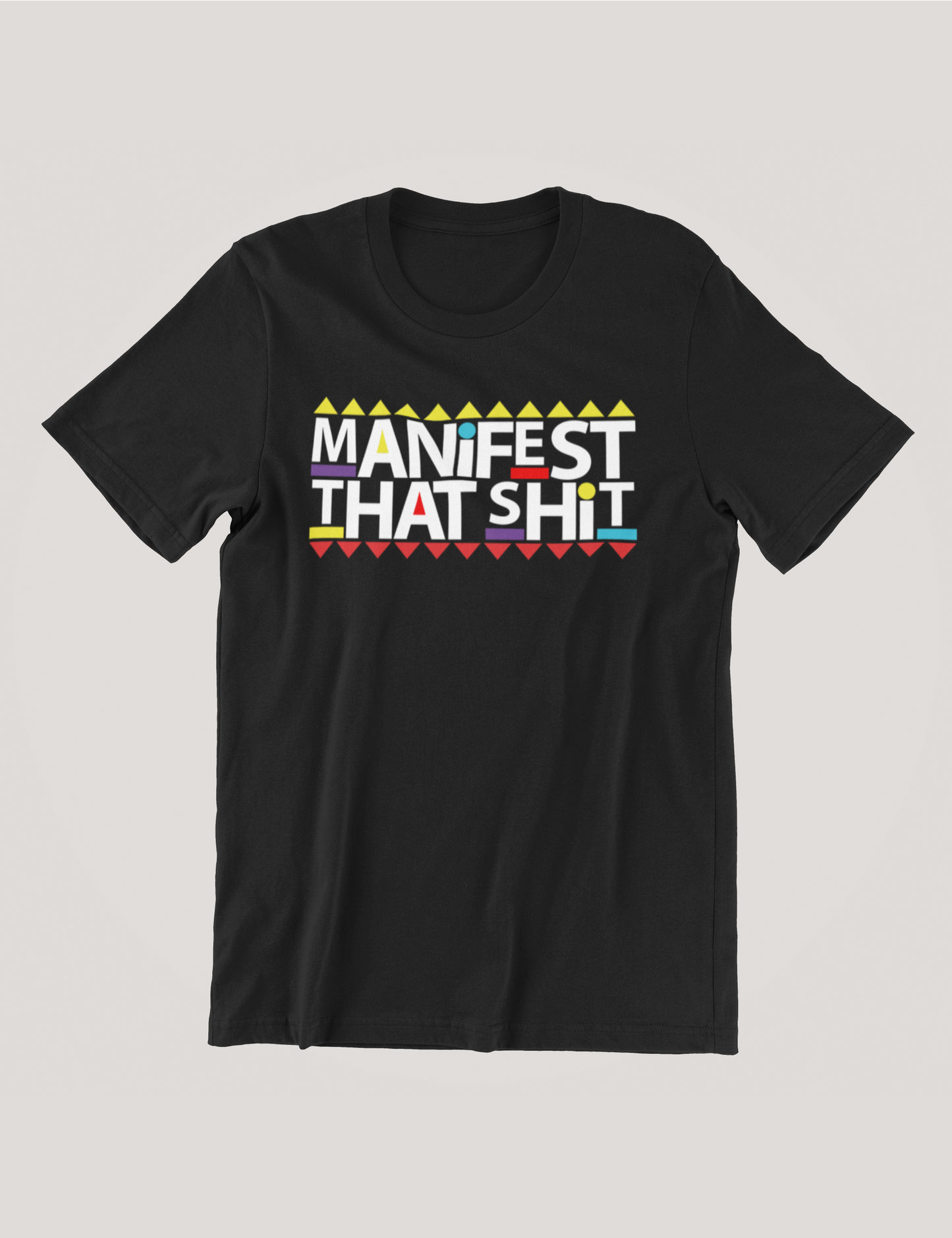 Manifest That Shit - DTF Transfer